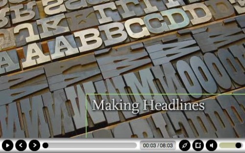 "Making Headlines" documentary: title screen "Making Headlines" documentary: title screen