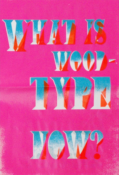 What Is Woodtype Now? What Is Woodtype Now?